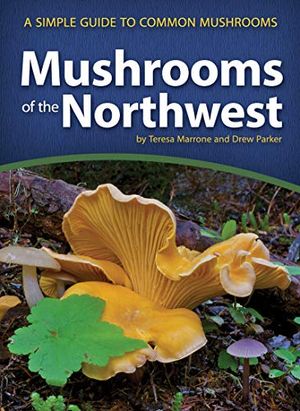 Cover of Mushrooms of the Northwest